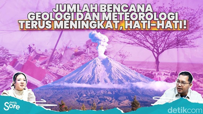 Cuaca Makin Ekstrem, Bencana Alam Terus Menghantui Indonesia